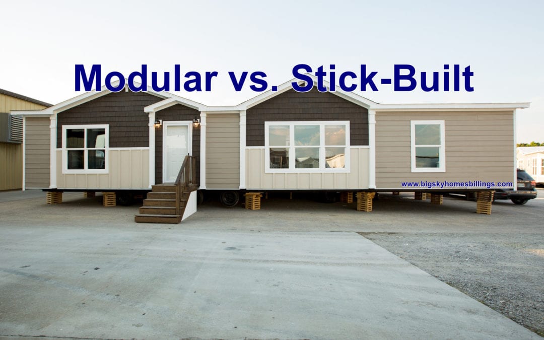 Modular vs. StickBuilt Which Home is for You? Iseman Homes of Montana