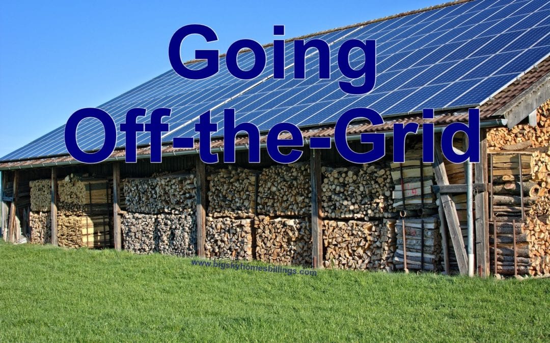 So You Want To Go Off The Grid?
