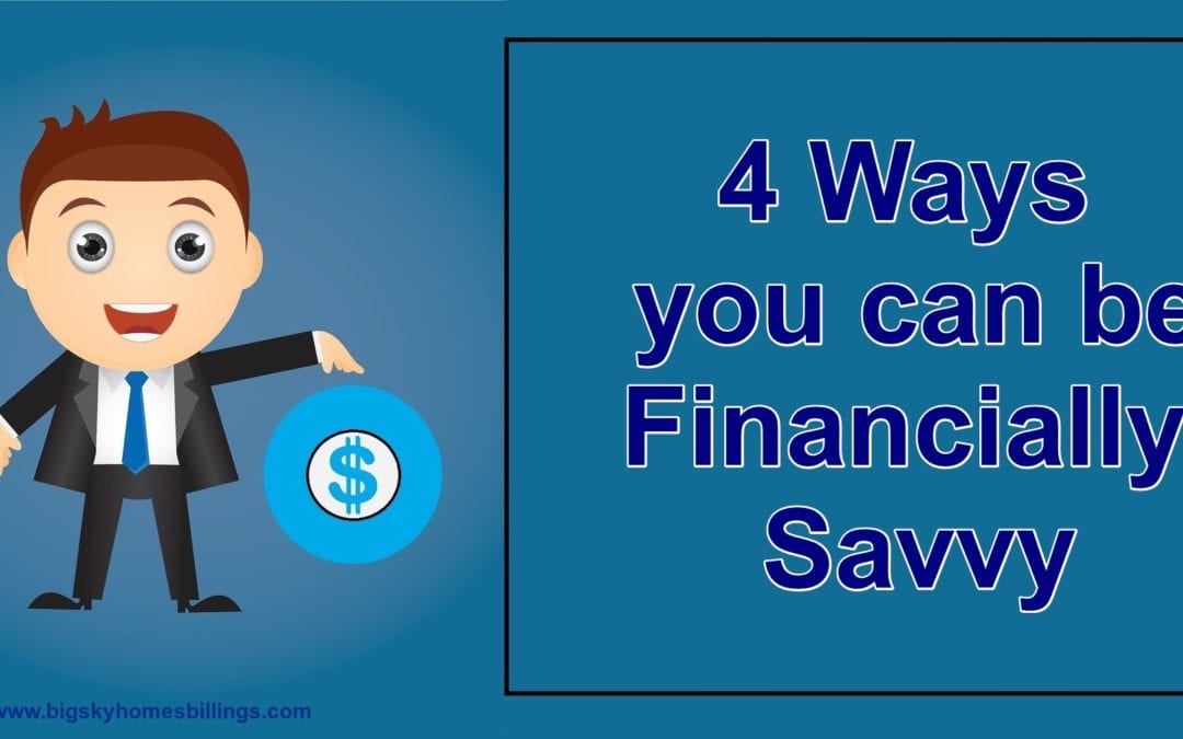 4 Ways you can be Financially Savvy